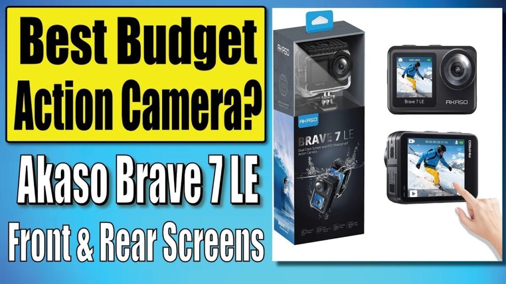 Best Budget Action Camera Is it Worth it – AKASO Brave 7 LE