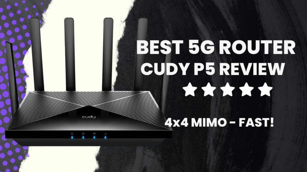 Unleashing Lightning-Fast Internet in Rural Areas with Cudy P5 5G Router: A Complete Review!