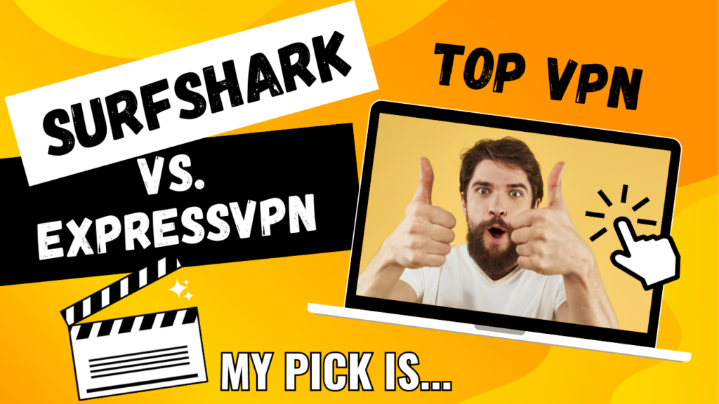 “Surfshark vs. ExpressVPN: Choosing the Perfect VPN for Your Online Privacy!”