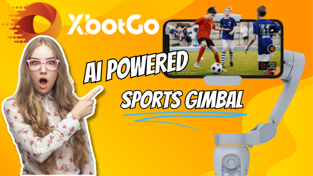 GAME ON: XbotGo AI Gimbal for Pro-Level SPORTS VIDEOS
