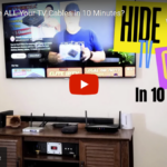 How to Hide ALL Your TV Cables in 10 Minutes?